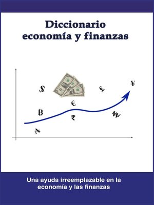 cover image of Diccionario economía y finanzas